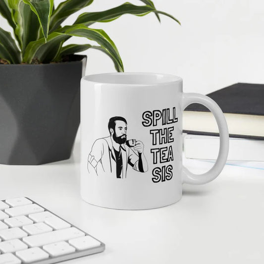 Spill The Tea Sis Mug